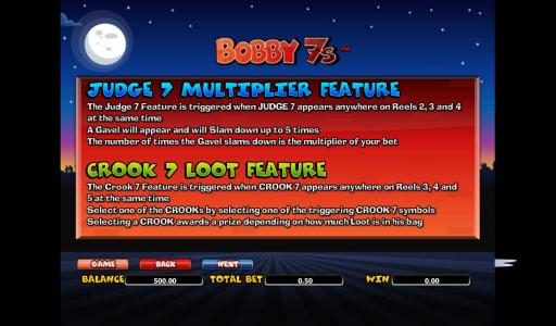 judge 7 multiplier feature and crook 7 loot feature rules