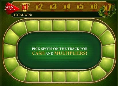 pick spots on the track for cash and multipliers