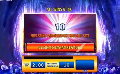 10 Free Spins Triggered on two reel sets