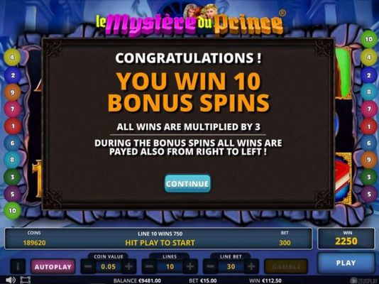 10 free spins awarded with all wins multiplied by 3x