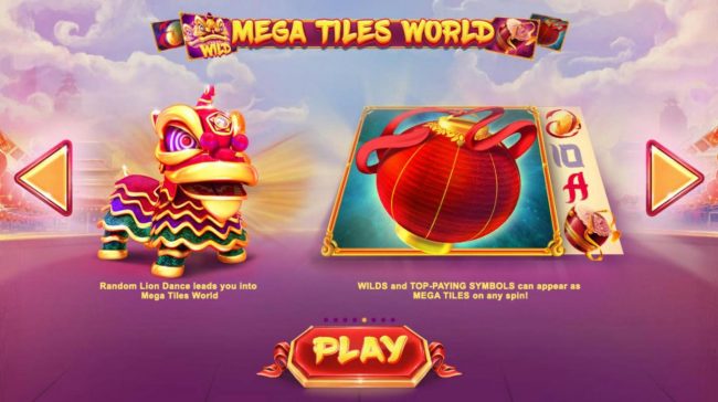 Mega Tiles World - Wilds and Top-Paying symbols can appear as mega tiles on any spin.