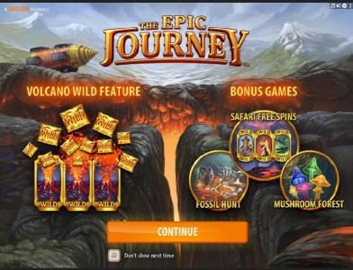 Features include Volcano Wild Feature. Three Bonus Games are offered as well, Safari Free Spins, Fossil Hunt and Mushroom Forest