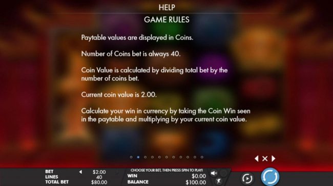 Paytable values are displayed in coins. Number of coins bet is always 40