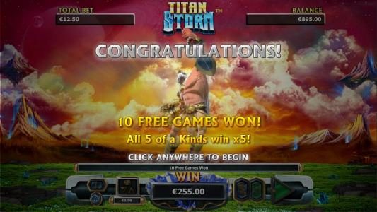 Ten free games awarded. All five of a kinds win x5!