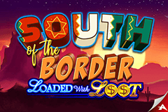 South of the Border Loaded with Loot logo
