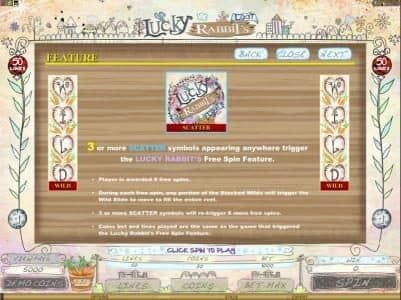 3 or more scatter symbols appearing anywhere trigger the lucky rabbit's free spin feature