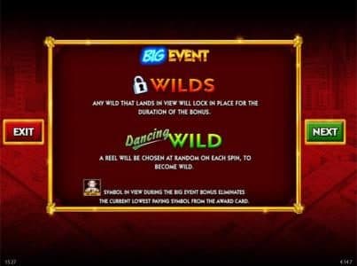 The Big Evenet features locked wilds and dancing wilds.