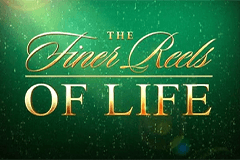 play the The Finer Reels of Life Slot