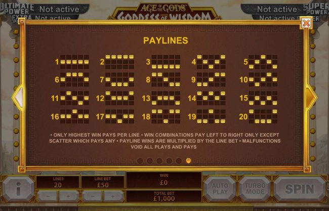 Payline Diagrams 1-20, Only highest win pays per line, Win combinations pay left to right only except scatter which pay any.