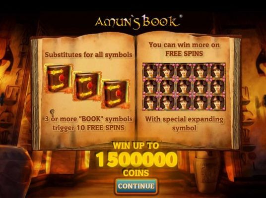 Three or more book symbols trigger 10 free spins. Win up to 1500000 coins!