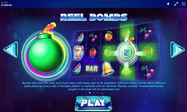 Bombs lock onto the reels and count down with every spin to an explosion. Different color bombs leave different blast patterns. Every cell in the blast pattern is replaced with an identical mystery symbol.