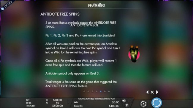 Antidote Free Spins Rules - 3 or more bonus symbols trigger the Antidote Free Spins feature.