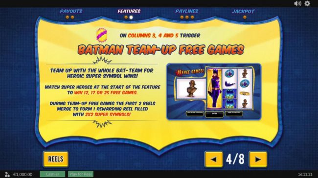 Bonus on columns 3, 4 and 5 trigger Batman Team-Up Free Games