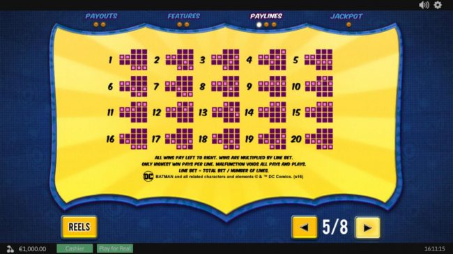 Payline Diagrams 1-20. All line wins pay left to right only. Wins are multiplied by line bet. Only highest win pays per line.