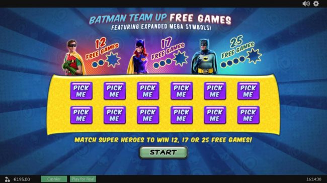 Match Super Heroes to win 12, 17 or 25 free games!