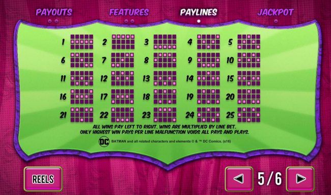 Payline Diagrams 1-25. All wins pay left to right. Only highest win pays per line.