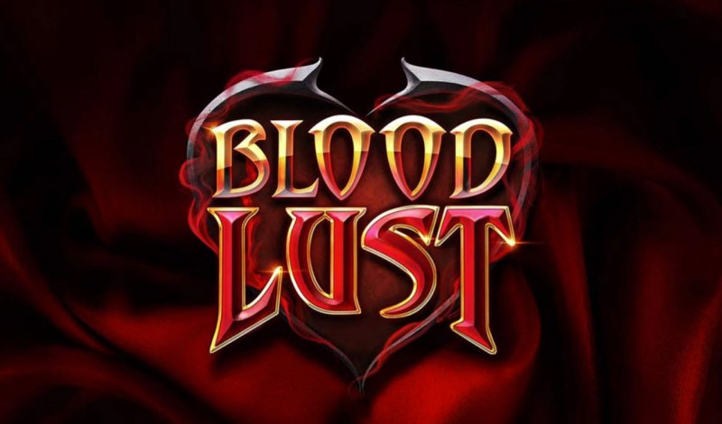 Blood Lust :: Introduction
