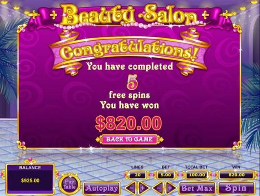After completing five free spins a total of 820.00 is awarded for bonus play.