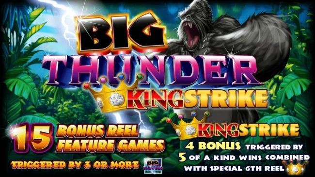 Game features include: 5 Bonus Reel Feature Games and King Strike.