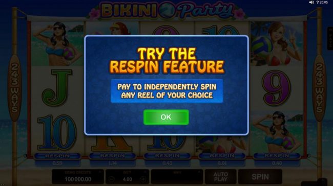 Try the Respin Feature - Pay to independently spin any reel of your choice.