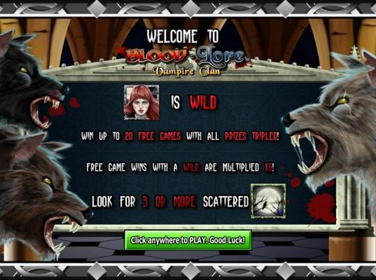 Vampire Queen is wild. Win up to 20 free games with all prizes tripled! Free game wins with a wild are multiplied x6!