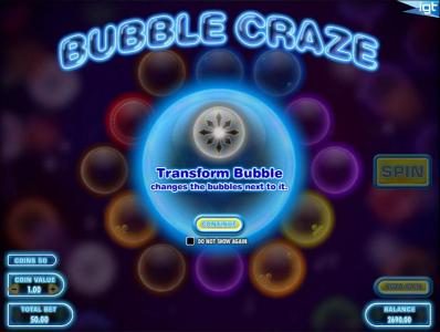 Transform Bubble changes the bubbles next to it.