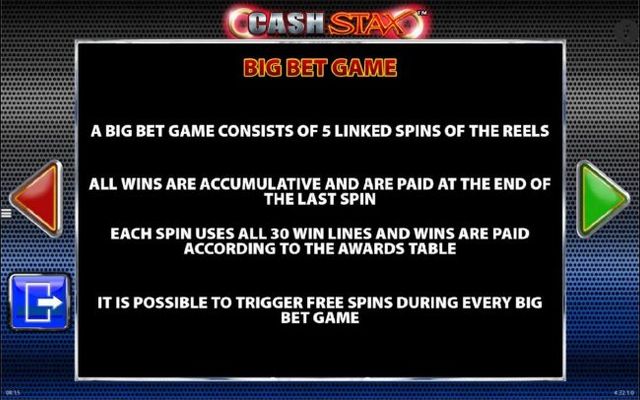 Big Bet Game Rules - A Big Bet Game consists of 5 spins per game.