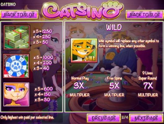 High value slot game symbols paytable. Wild symbol will replace any symbol to form a winning line, when possible.