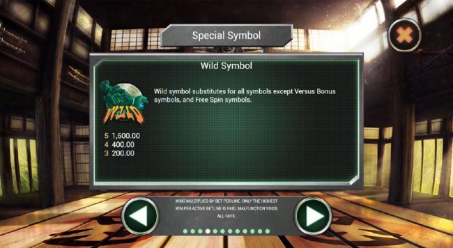 Dragon Wild symbol substitutes for all symbols except Versus Bonus symbols and Free Spin symbols.