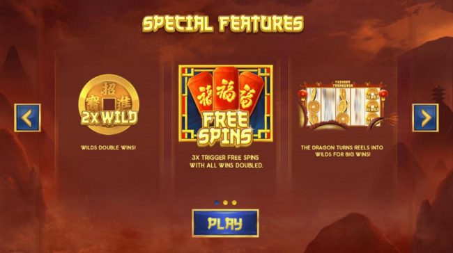 Special Features - 2x Wild, Free Spins and The dragon turns reels wild for big wins.