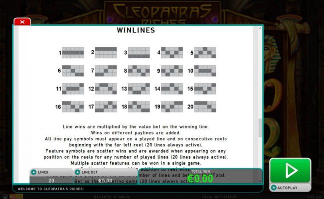 Payline Diagrams 1-20. Line wins are multiplied by the value bet on the winning line.