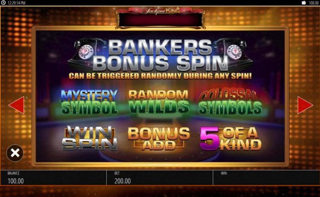 Bankers Bonus Spin can be triggered randomly during any spin!