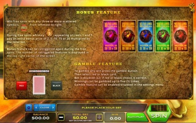 Bonus Feature - Win free spins with any three or more scattered game logo symbols from leftmost to right. Gamble feature is available after any winning spin.