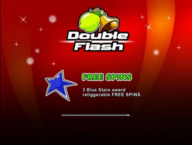 Game features include: Free Spins! 3 Blue Stars award retriggerable Free Spins!