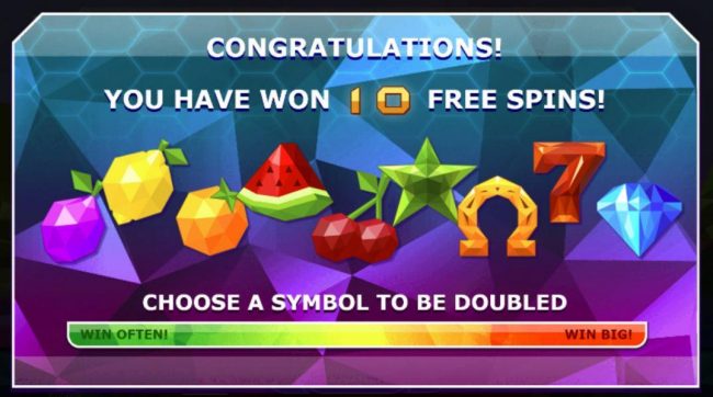 10 free spins awarded, choose a symbol to be doubled