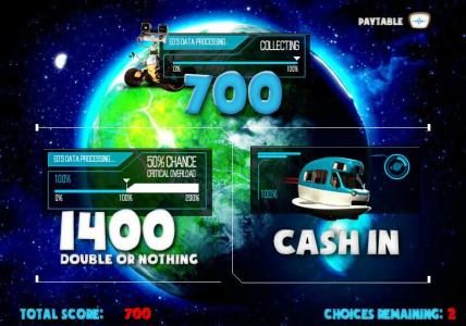 700 coin jackpot awarded during bonus game. choose double or nothing or cash in to move on.