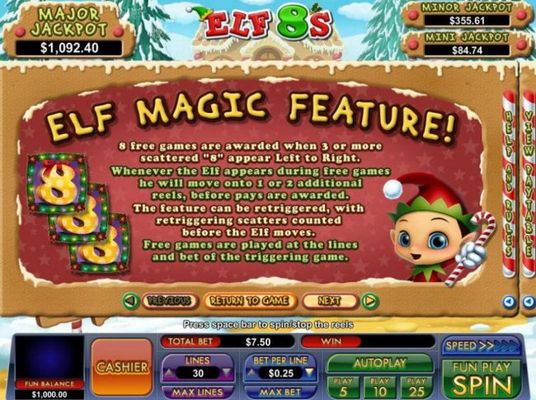 Elf Magic feature - 8 free games are awarded when 3 or more scattered 8s appear left to right.