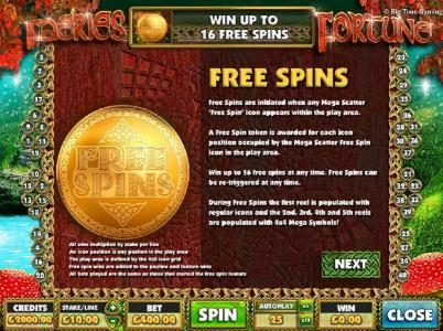 Free Spins are indicated when any Mega Scatter Free Spin icon appears within the play area. A free spin token is awarded for each icon position occupied be the Mega Scatter Free Spin icons in the play area.