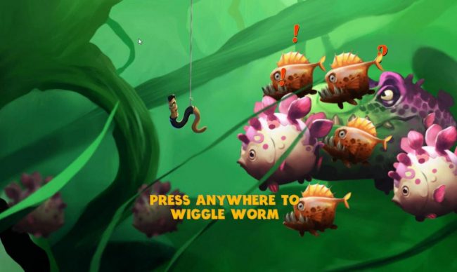 Wiggle the worm to catch a fish