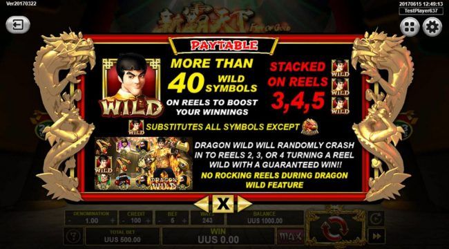 More than 40 wild symbols on reels to boost your winnings. Dragon wild will randomly crash in to reels 2, 3 or 4 turning a reel wild with a guaranteed win!
