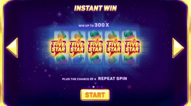 Instant Win up to 300x.