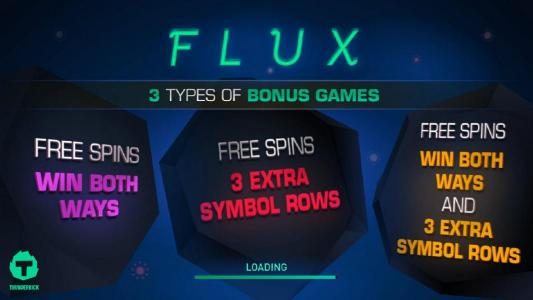 This video slot game features 3 types of bonus games. Free Spins - win both ways. Free Spins - 3 extra symbol rows. Free Spins - win both ways and 3 extra symbol rows.