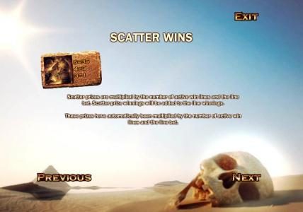 scatter wins - scatter prizes are multiplied by the number of active win lines and the line bet.