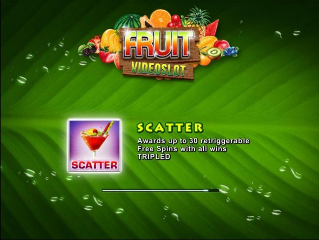 Game features include: Free Spins! Scatter awards up to 30 retriggerable Free Spins with all wins tripled!