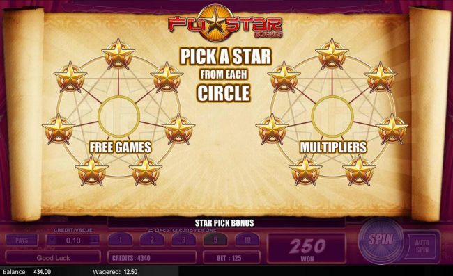 Pick a star from each circle to determine the number of free games and multiplier to be played.