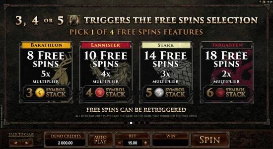 3, 4 or 5 Scatter sy,bols triggers the free spins selection feature