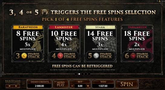 3, 4 or 5 Scatter sy,bols triggers the free spins selection feature
