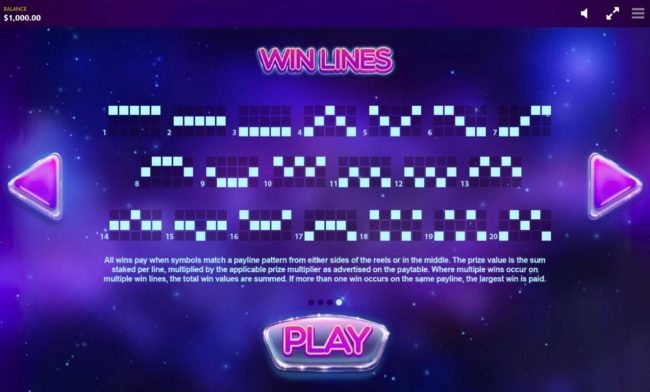 Payline Diagrams 1-20. All wins pay when symbols match a payline pattern from either sides of the reels or in the middle. The prize value is the sum staked per line, multiplied by the applicable prize multiplier as advertised on the paytable. When multipl