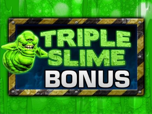 Triple Slime Bonus activated.