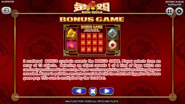 Bonus Game Rules - 2 scattered bonus symbols awards the bonus game.